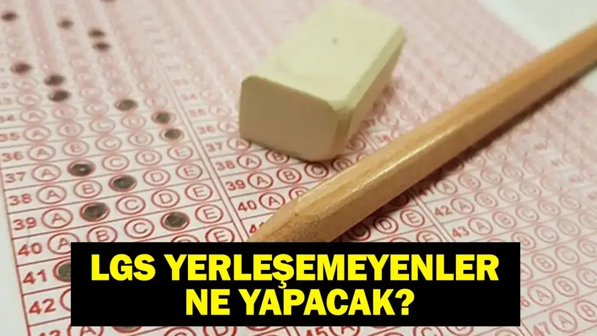 LGS Yerleşemeyenler İçin Nakil Süreci ve Tarihleri