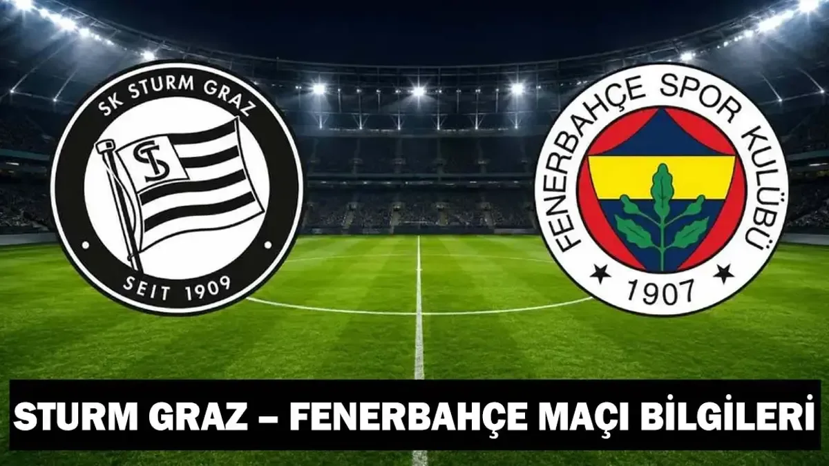 STURM GRAZ FENERBAHÇE MAÇI HANGİ KANALDA? Fenerbahçe maçı saat kaçta, şifreli mi, şifresiz mi yayınlanacak?...