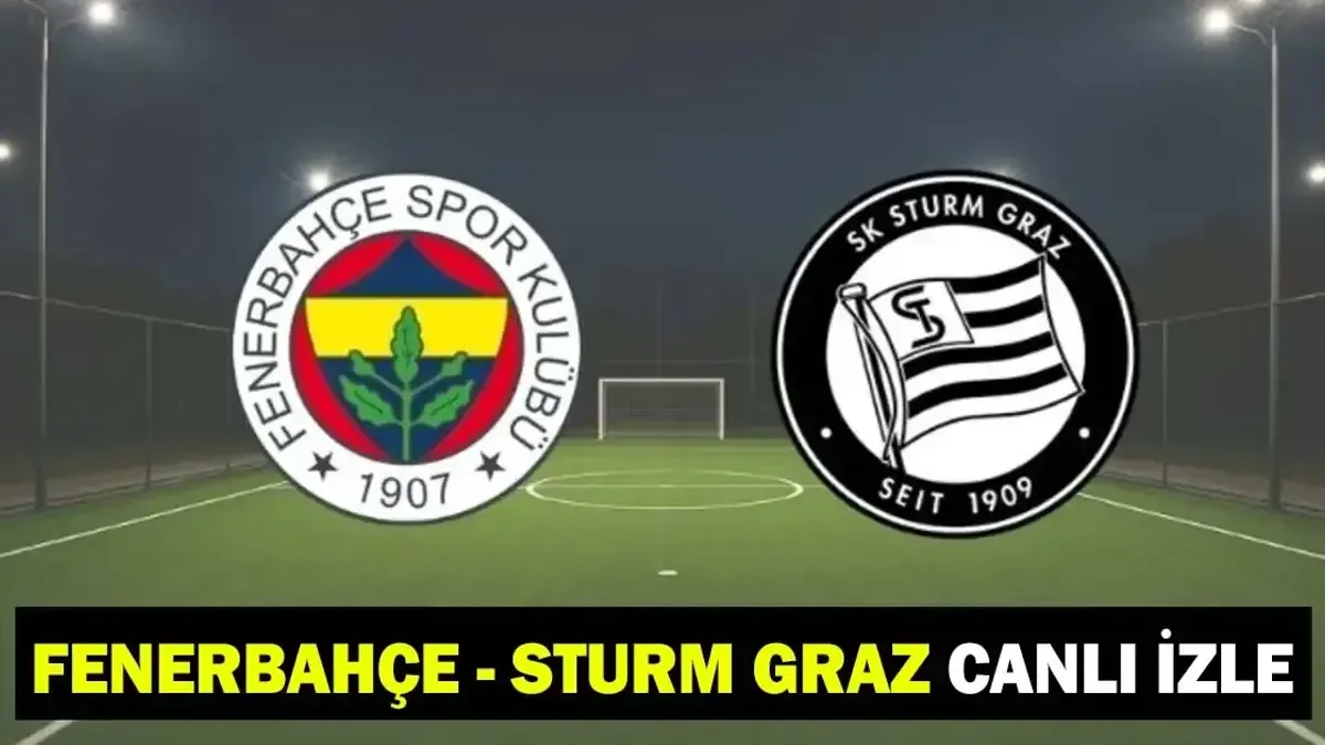 Fenerbahçe, Sturm Graz ile UEFA Şampiyonlar Ligi'nde karşılaşacak